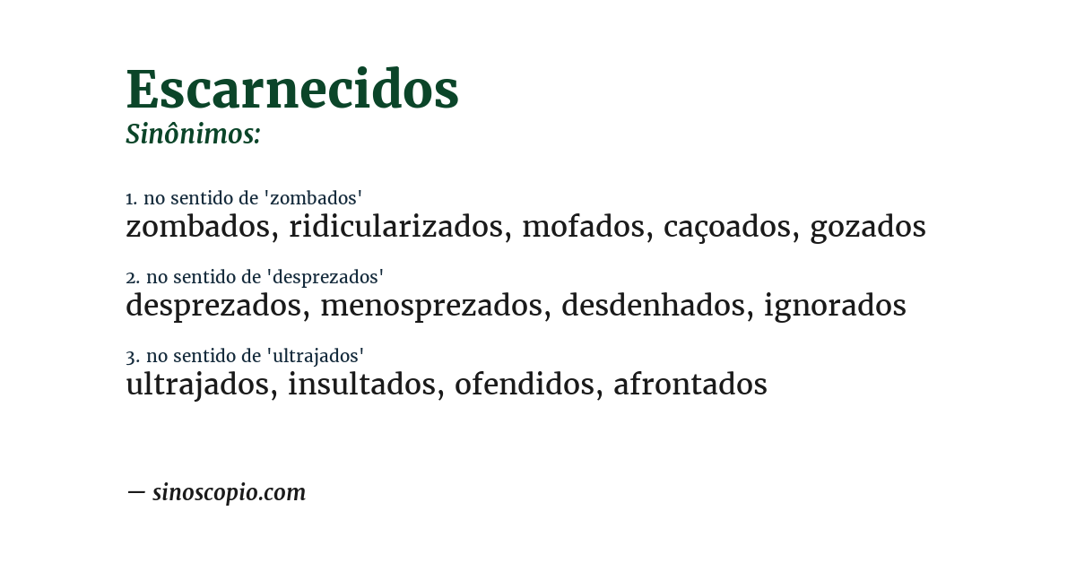 Sinônimo de escarnecidos