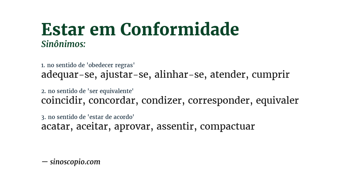 Sinônimo de estar em conformidade