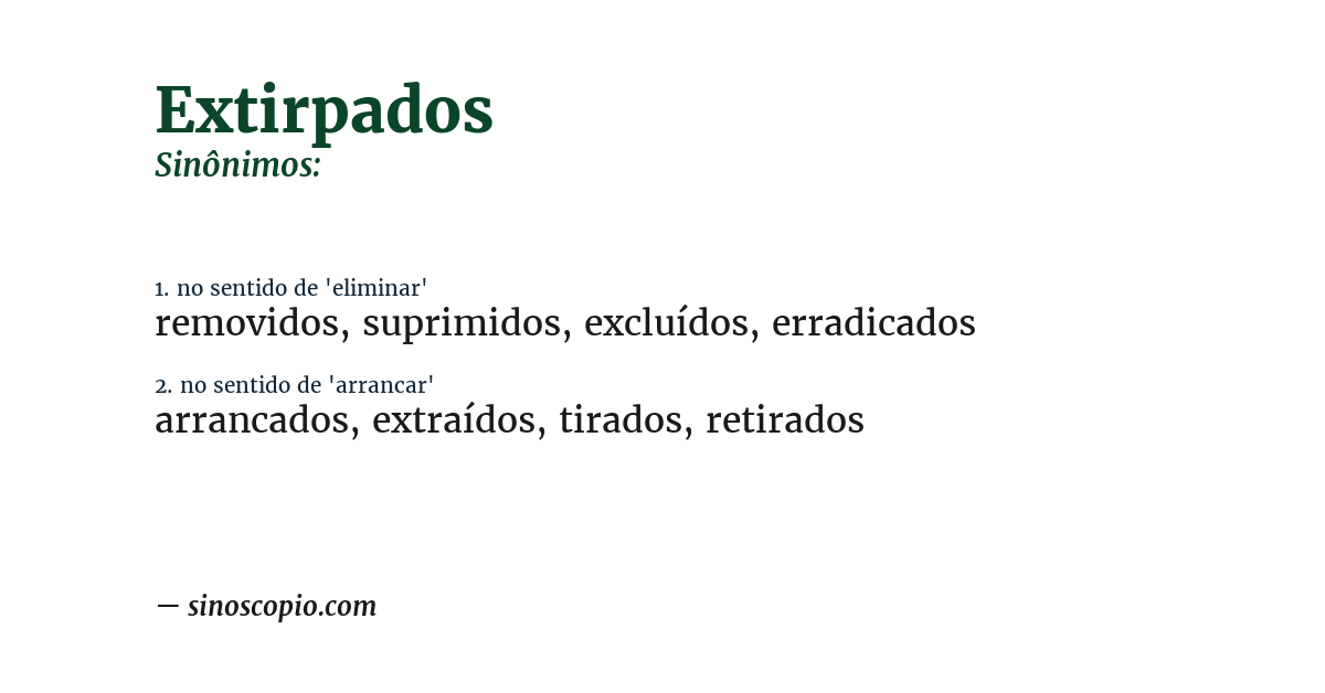 Sinônimo de extirpados