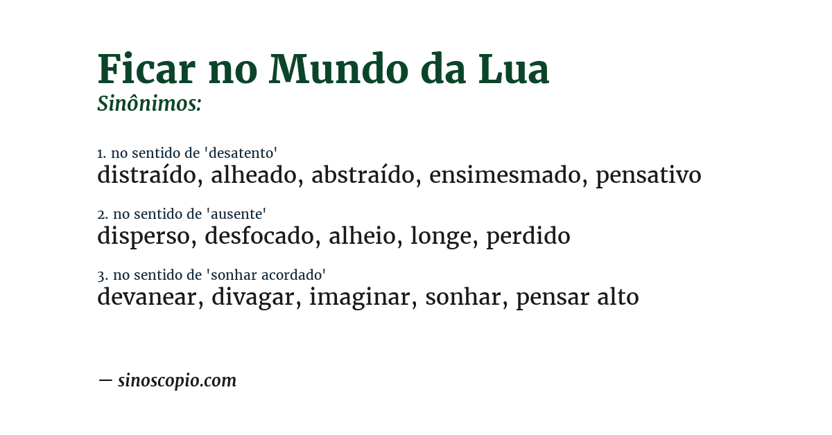 Sinônimo de ficar no mundo da lua