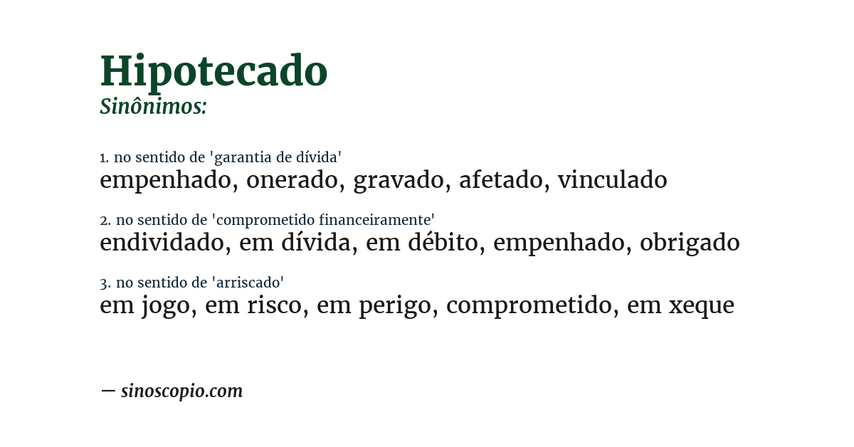 Sinônimo de hipotecado