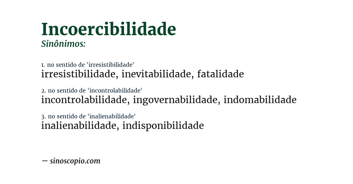 Sinônimo de incoercibilidade