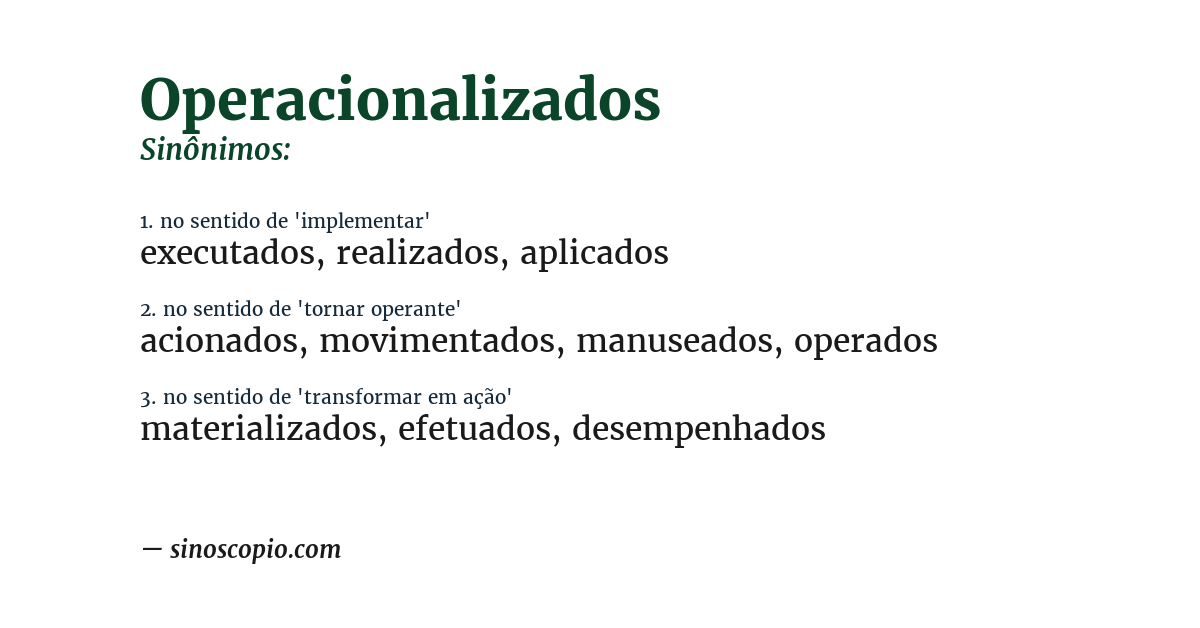 Sinônimo de operacionalizados