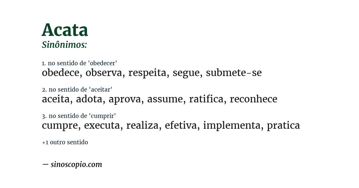 Sinônimo de acata