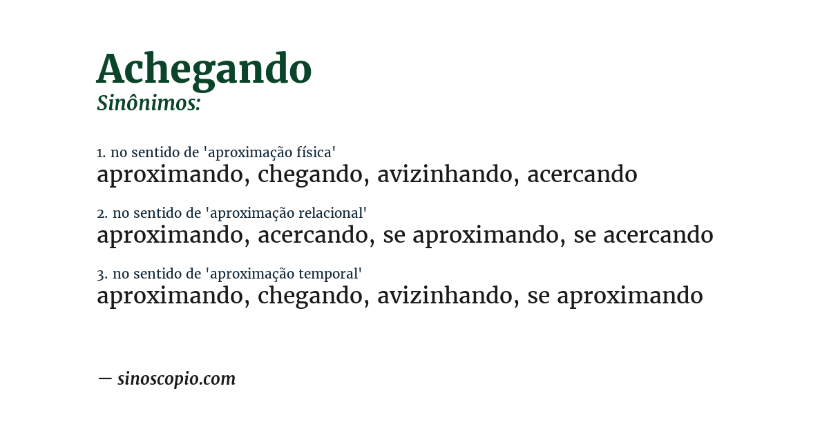 Sinônimo de achegando
