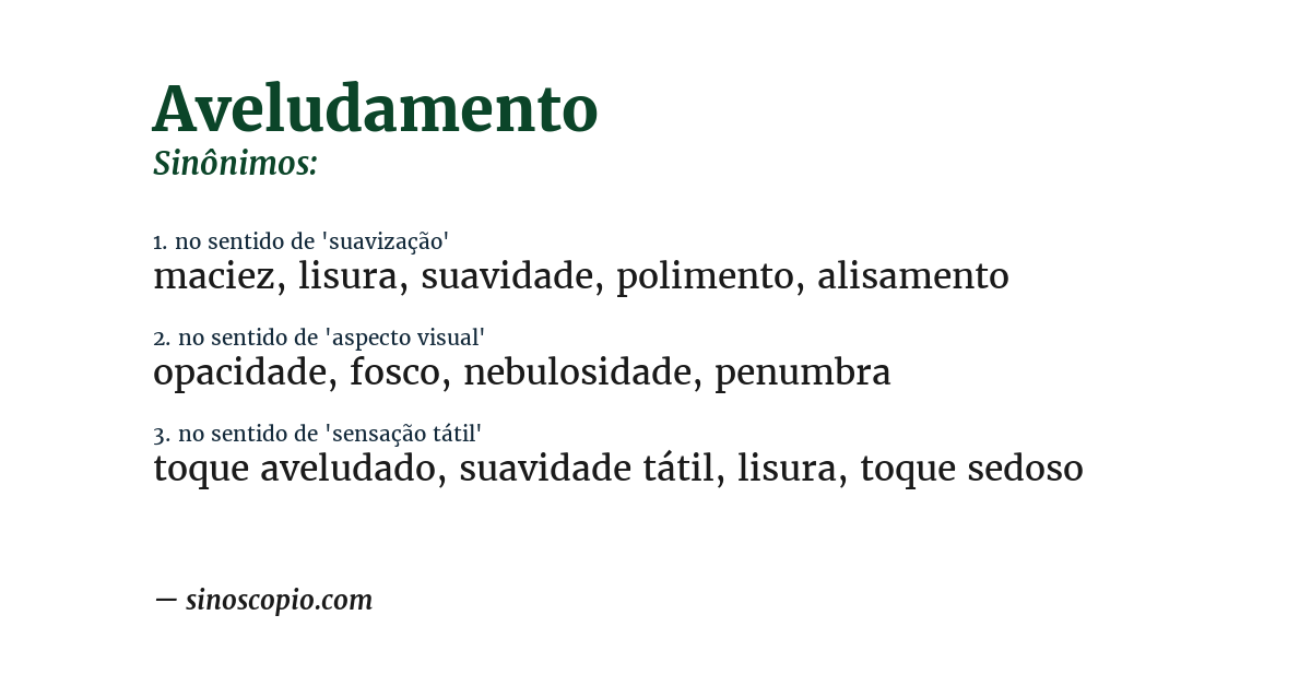 Sinônimo de aveludamento