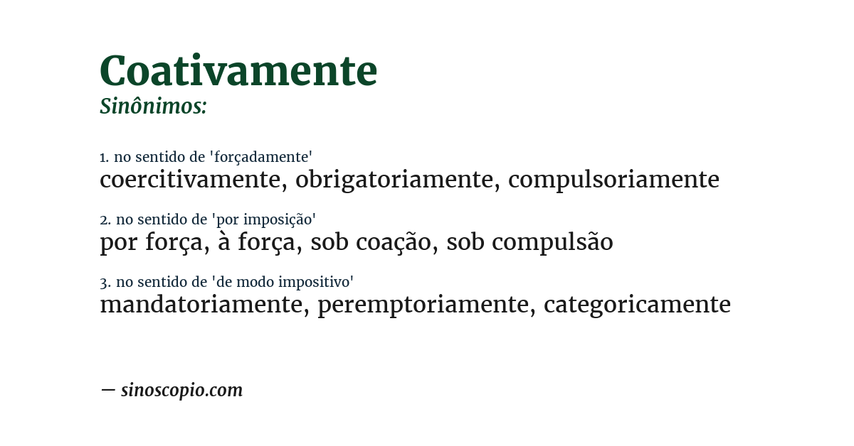 Sinônimo de coativamente