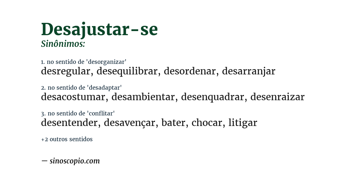 Sinônimo de desajustar-se