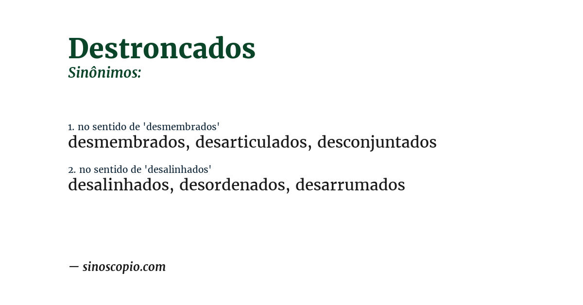 Sinônimo de destroncados
