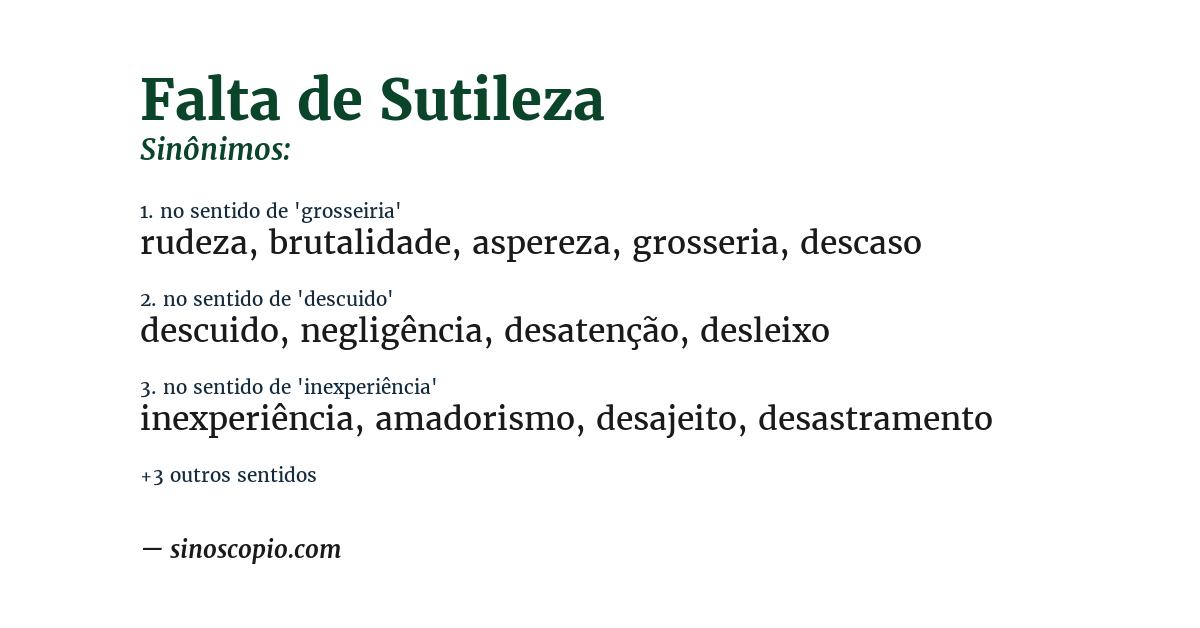 Sinônimo de falta de sutileza