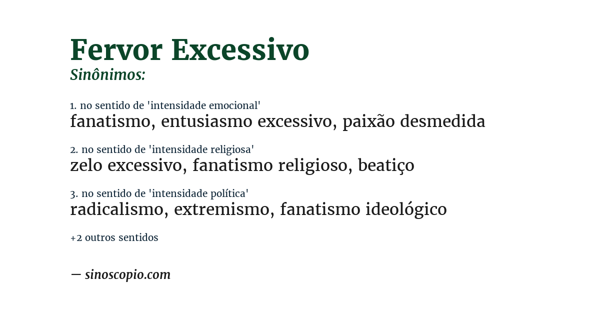 Sinônimo de fervor excessivo