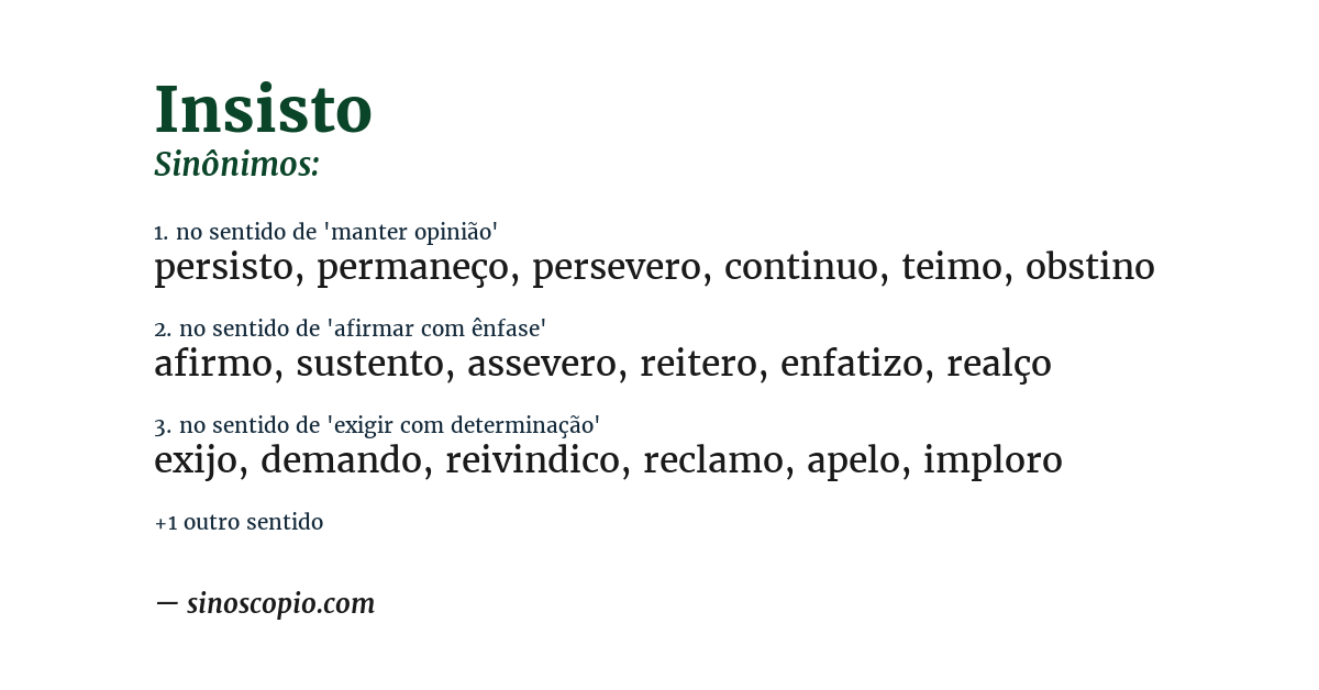 Sinônimo de insisto