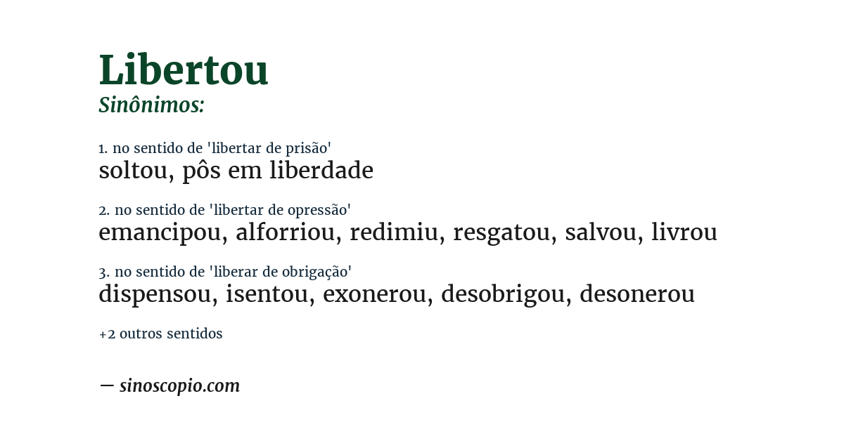 Sinônimo de libertou
