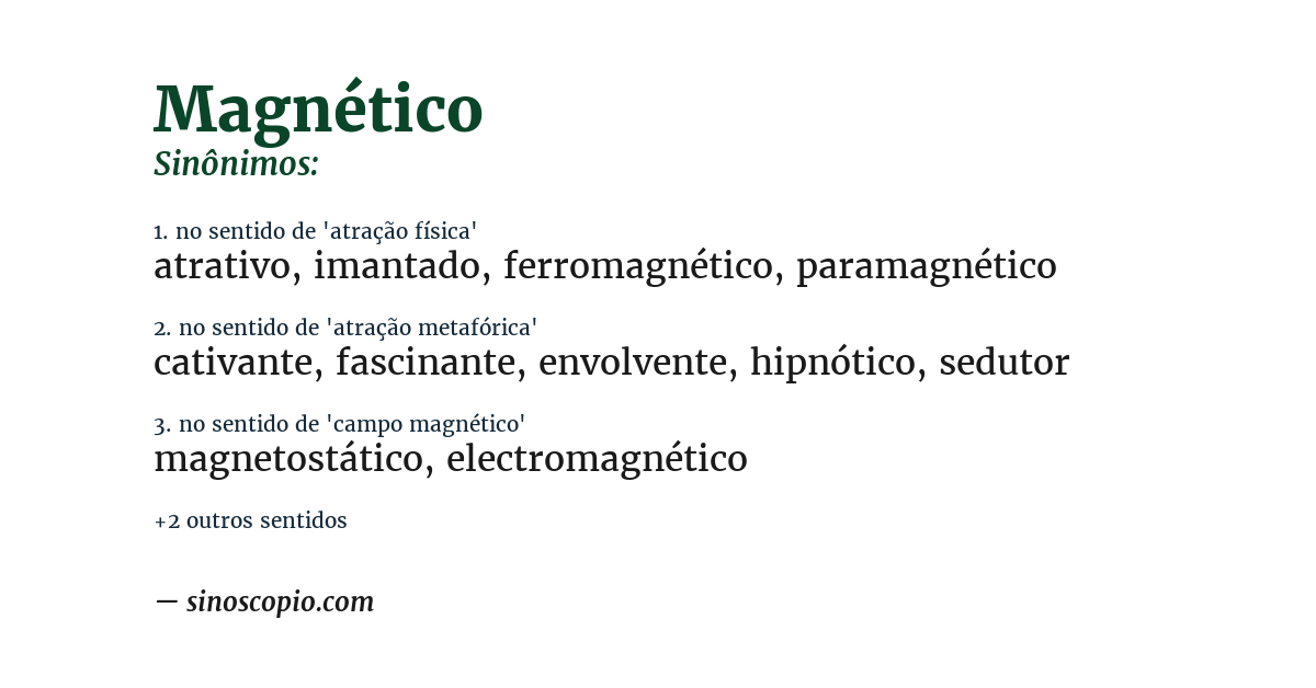 Sinônimo de magnético