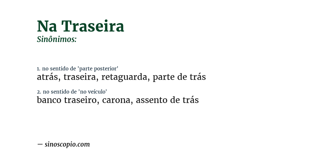 Sinônimo de na traseira