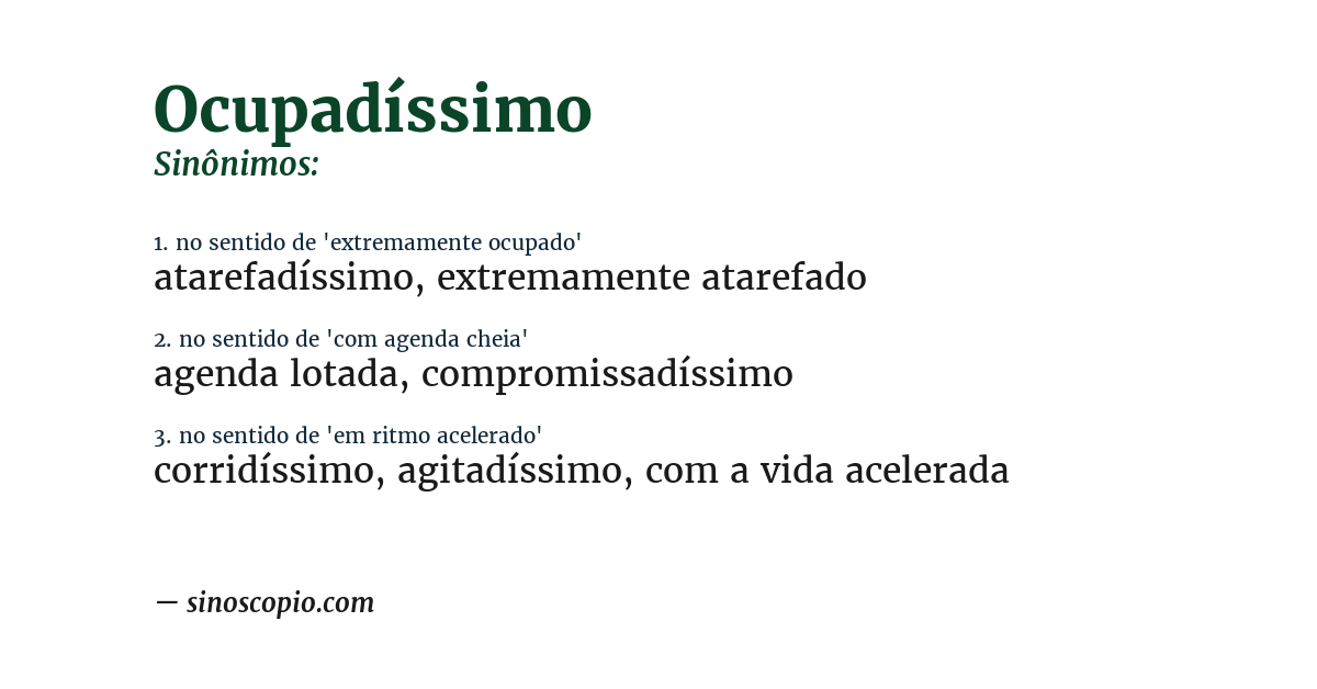 Sinônimo de ocupadíssimo