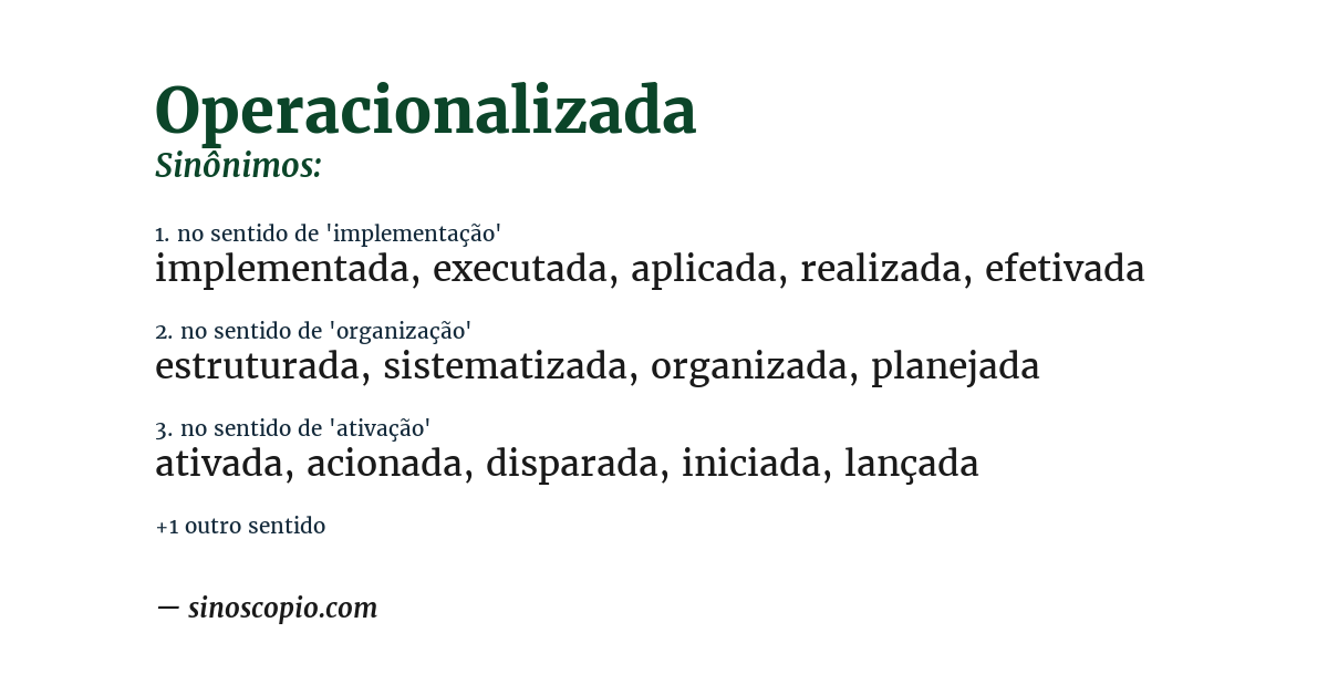 Sinônimo de operacionalizada