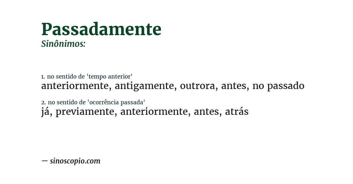 Sinônimo de passadamente