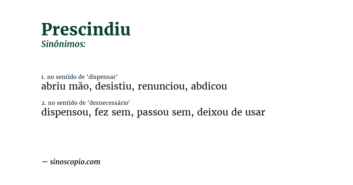 Sinônimo de prescindiu