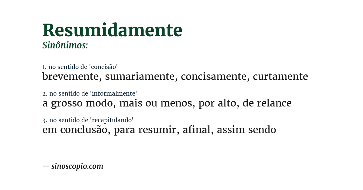 Sinônimo de resumidamente