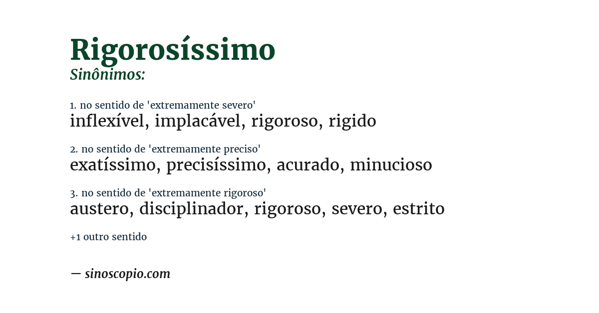 Sinônimo de rigorosíssimo