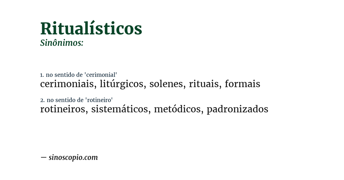 Sinônimo de ritualísticos