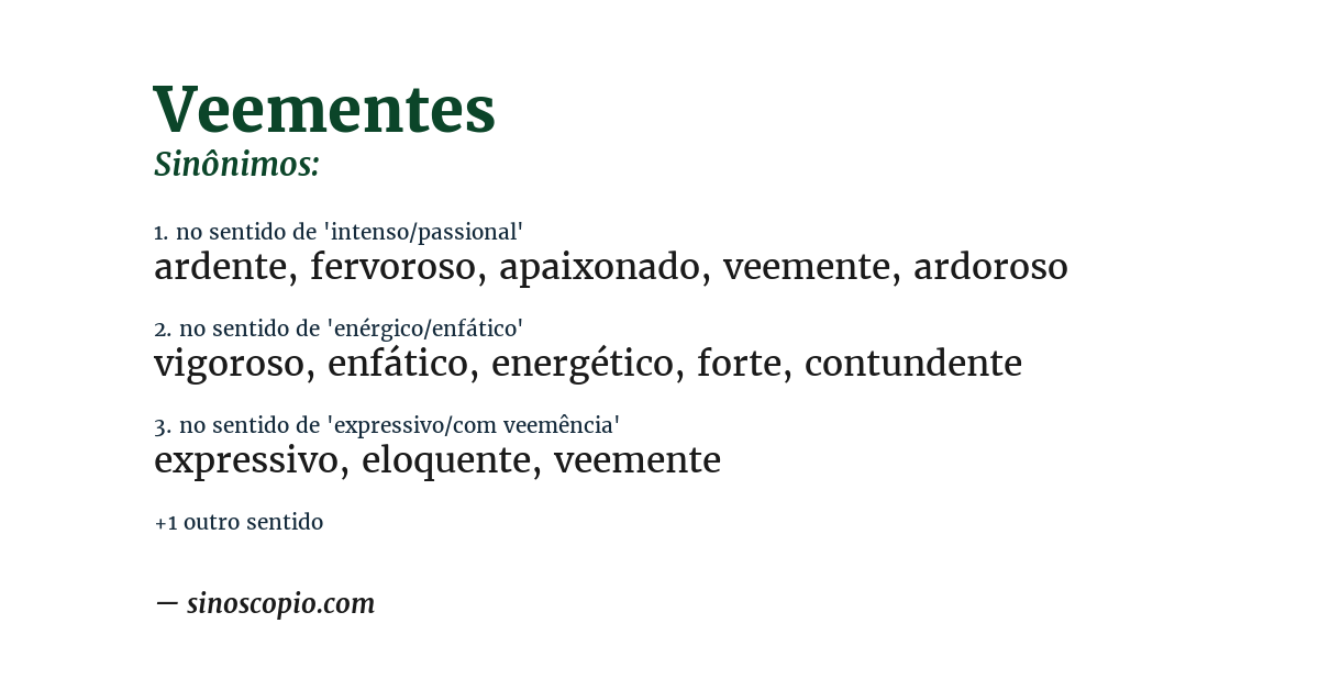 Sinônimo de veementes