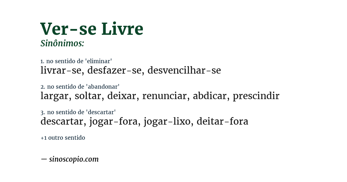 Sinônimo de ver-se livre