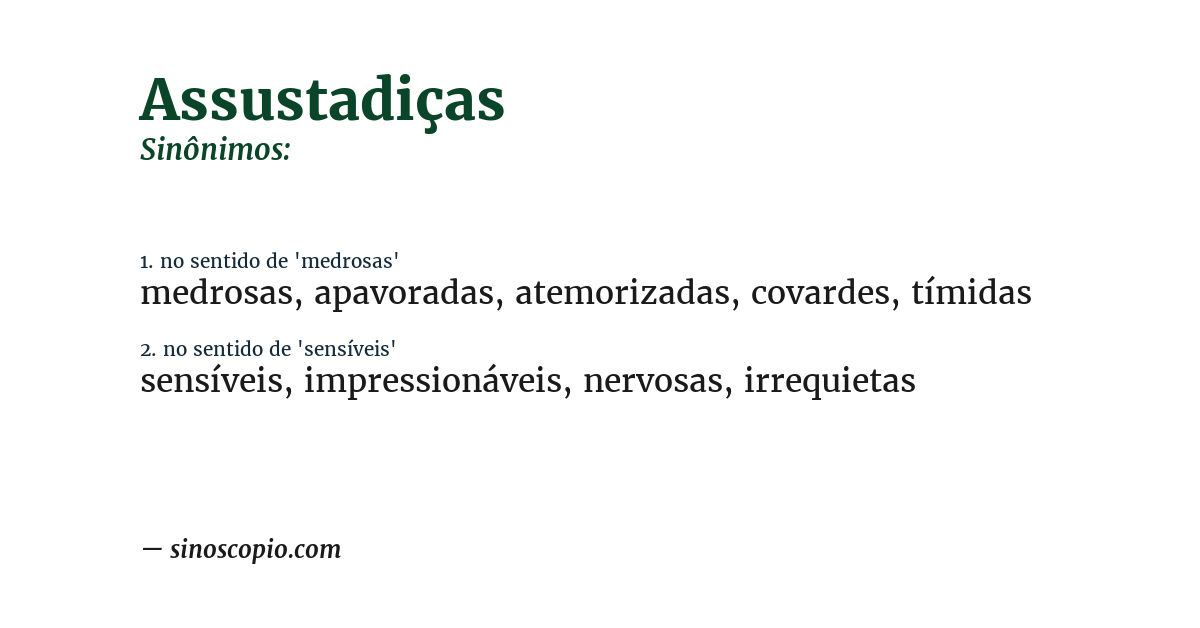Sinônimo de assustadiças