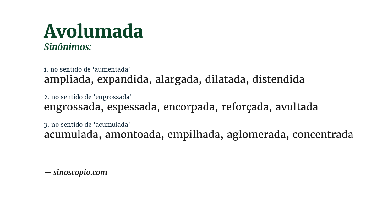 Sinônimo de avolumada