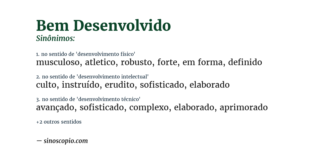 Sinônimo de bem desenvolvido