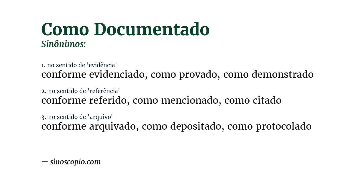 Sinônimo de como documentado