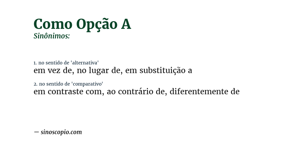 Sinônimo de como opção a