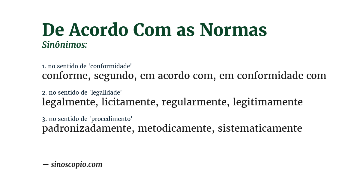 Sinônimo de de acordo com as normas