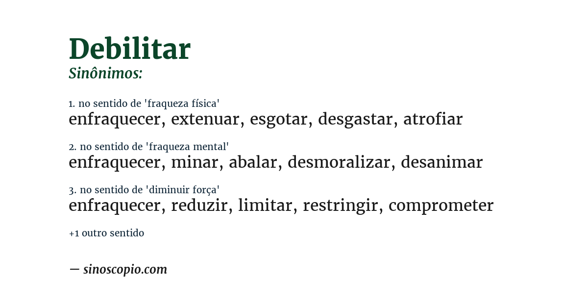 Sinônimo de debilitar