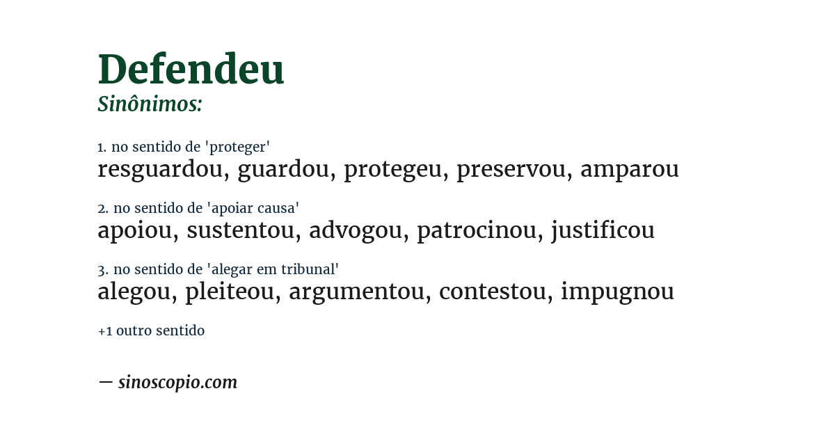 Sinônimo de defendeu