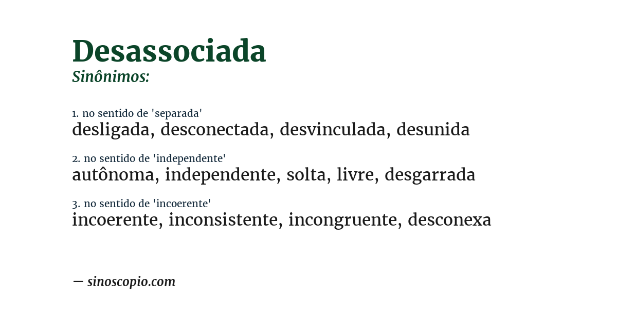 Sinônimo de desassociada