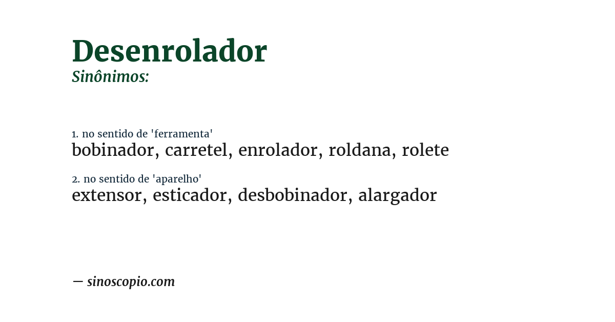 Sinônimo de desenrolador