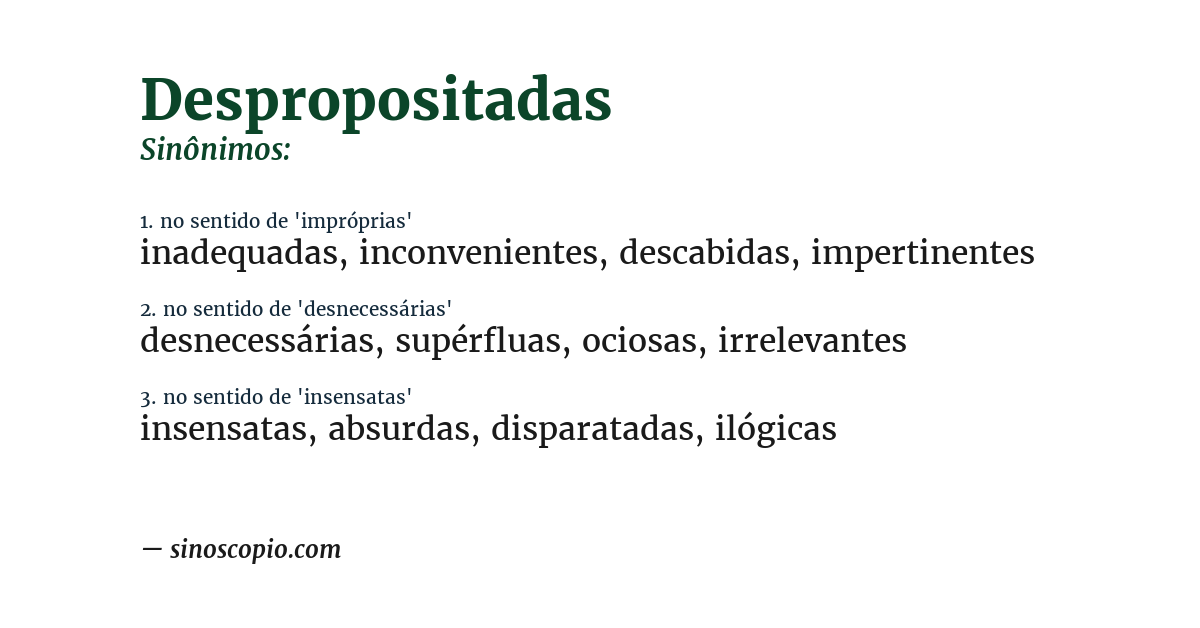 Sinônimo de despropositadas