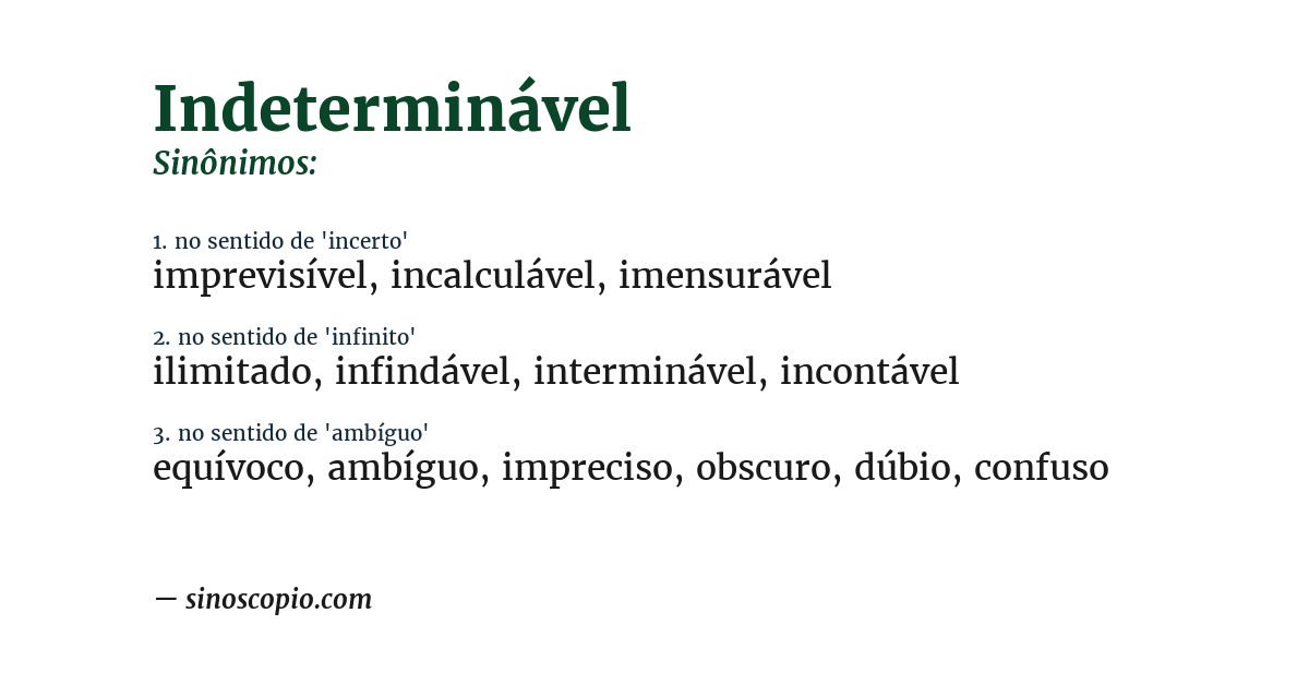 Sinônimo de indeterminável