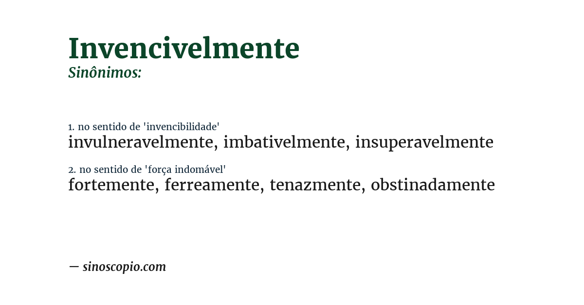 Sinônimo de invencivelmente