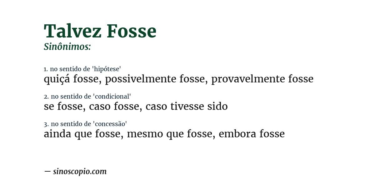 Sinônimo de talvez fosse