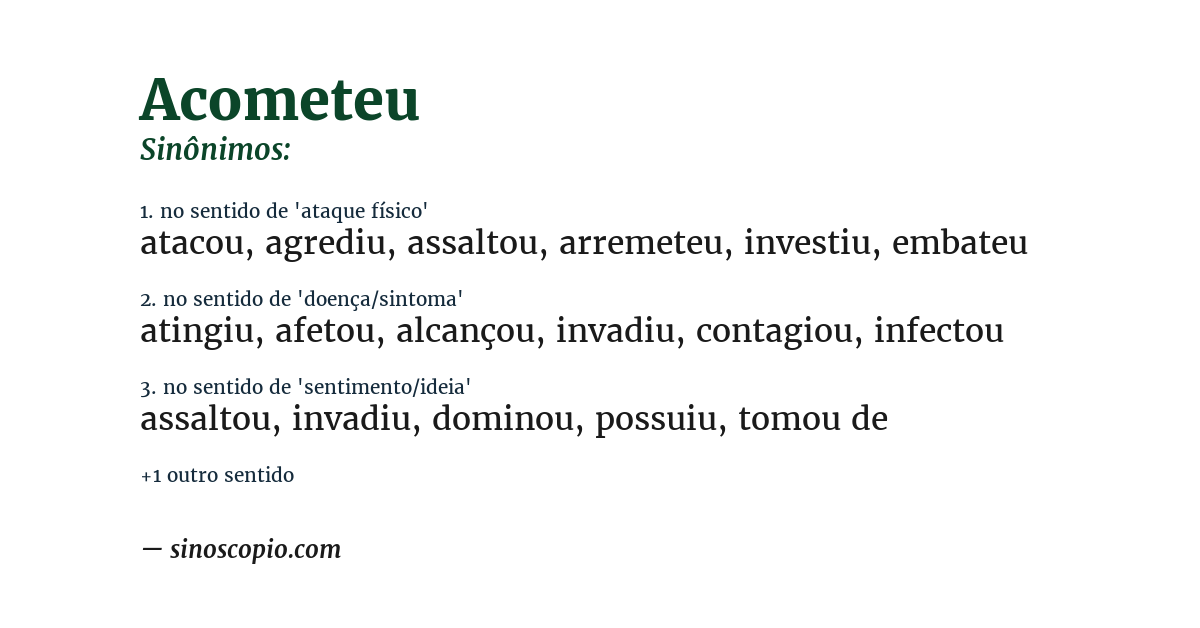 Sinônimo de acometeu