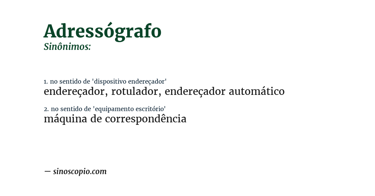 Sinônimo de adressógrafo