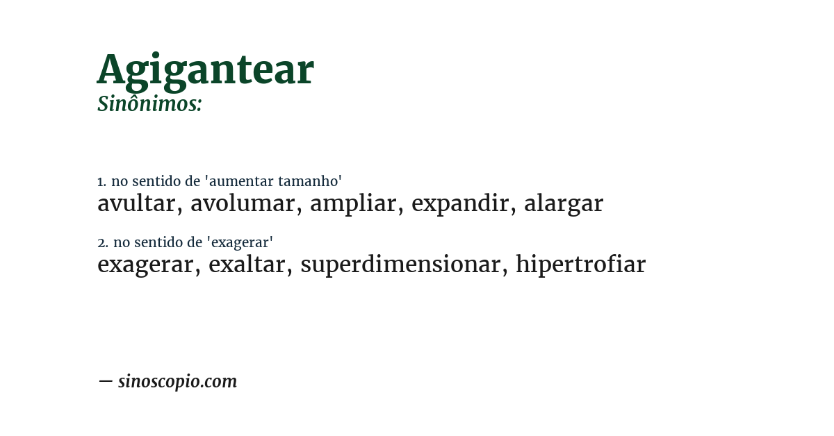 Sinônimo de agigantear