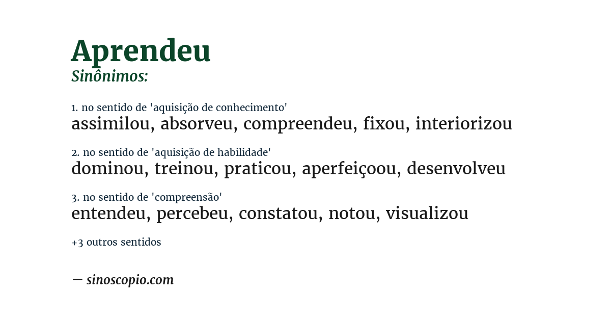 Sinônimo de aprendeu