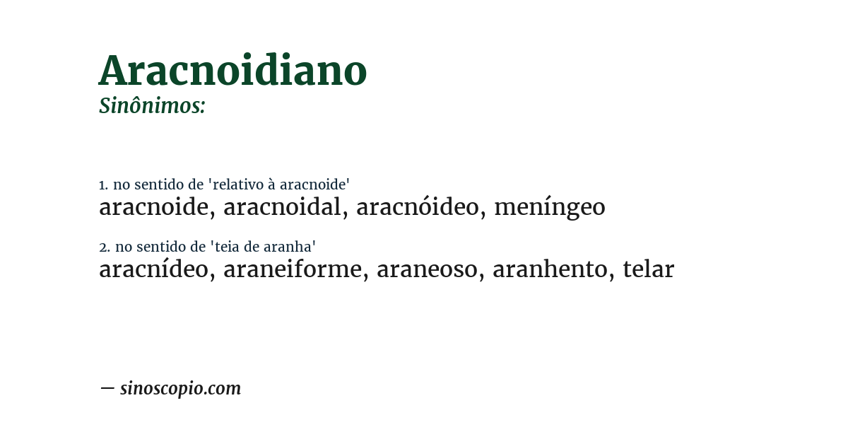 Sinônimo de aracnoidiano