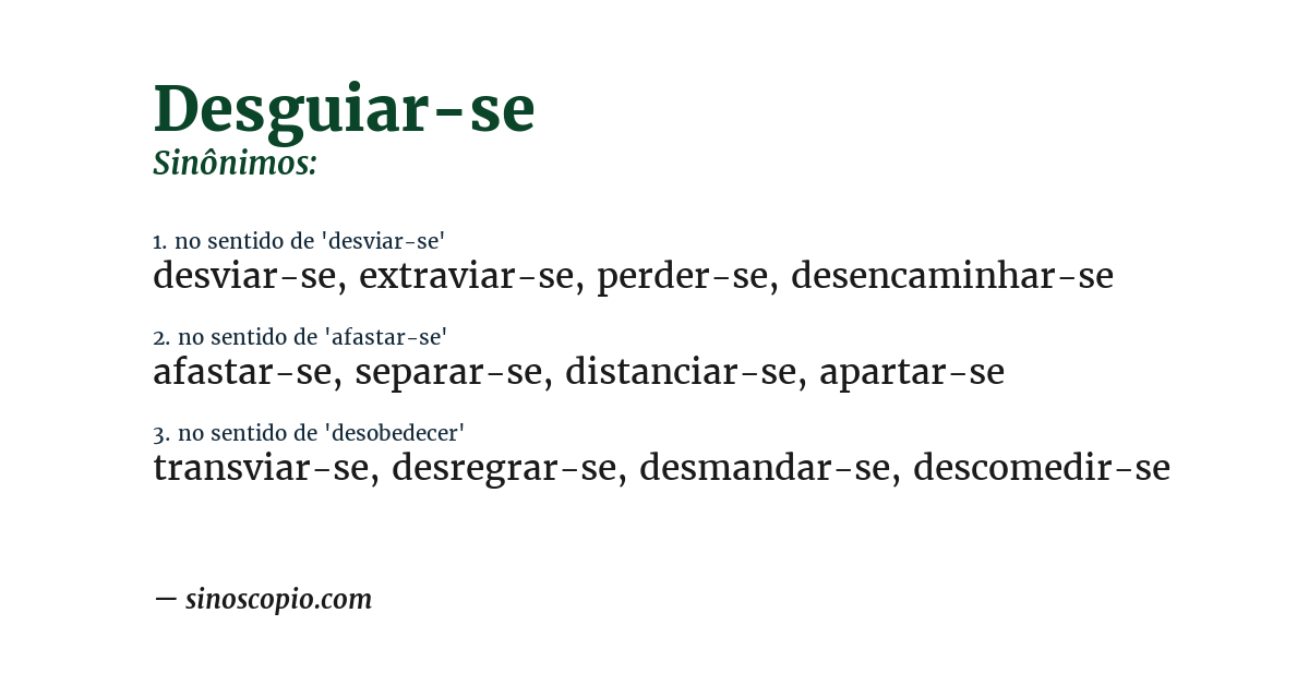 Sinônimo de desguiar-se