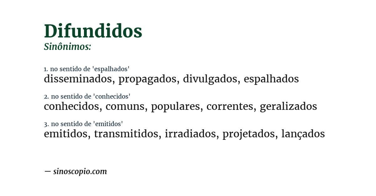Sinônimo de difundidos
