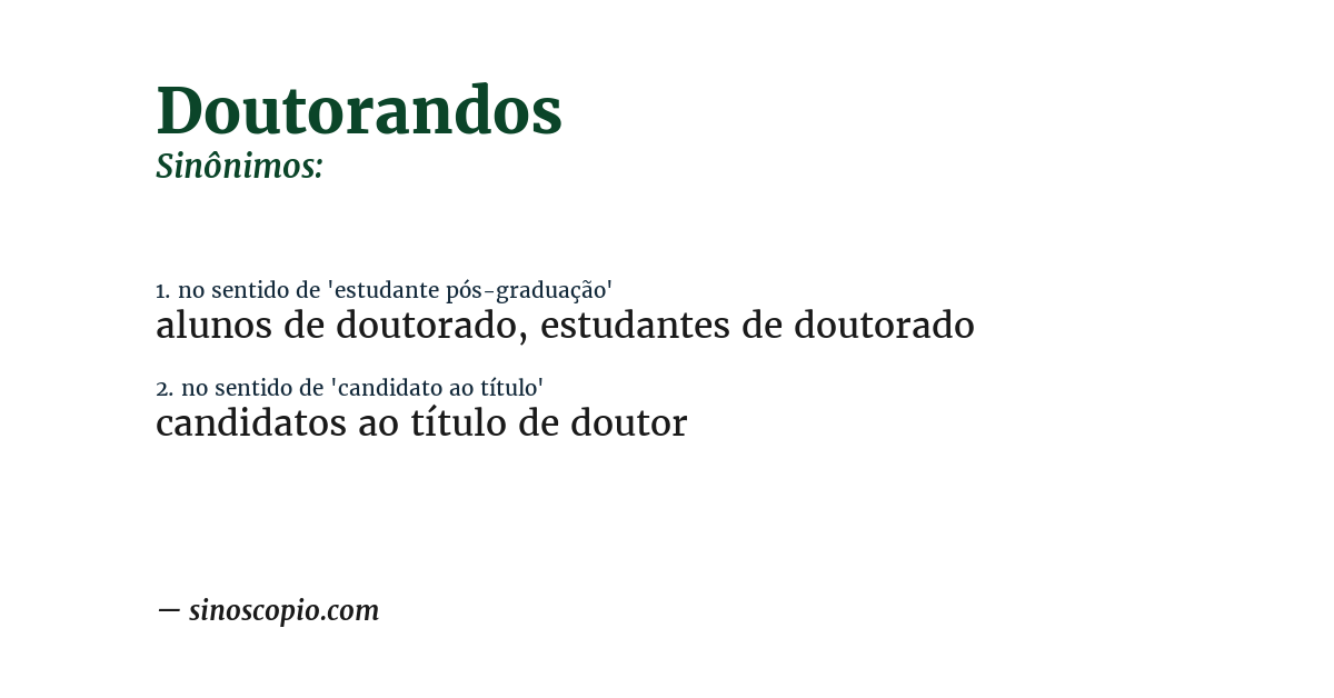Sinônimo de doutorandos
